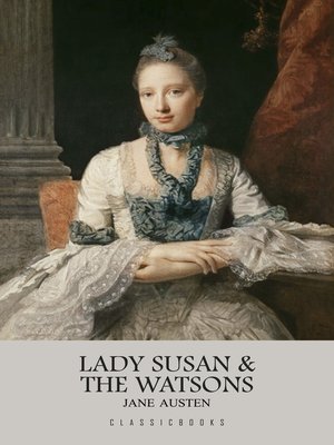 cover image of Lady Susan & the Watsons